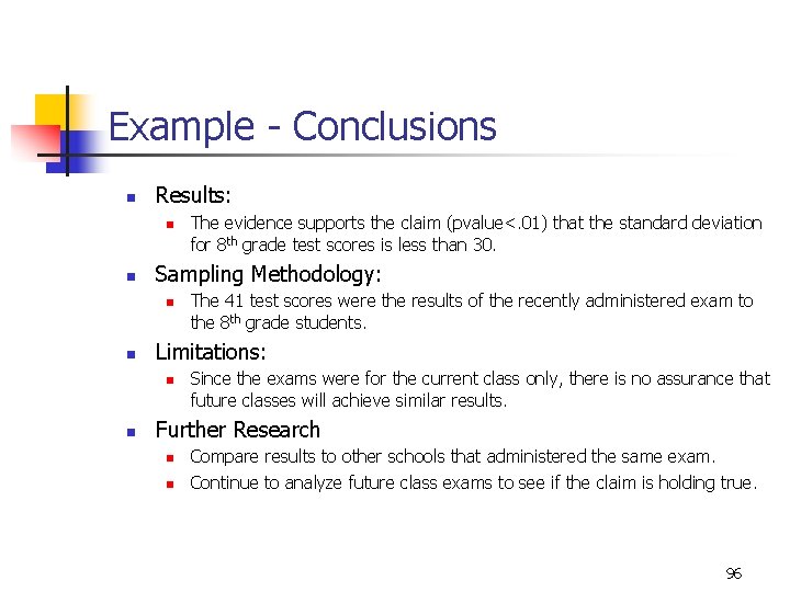 Example - Conclusions n Results: n n Sampling Methodology: n n The 41 test