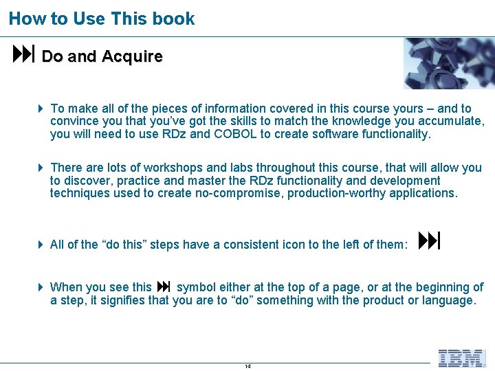 How to Use This book Do and Acquire 4 To make all of the