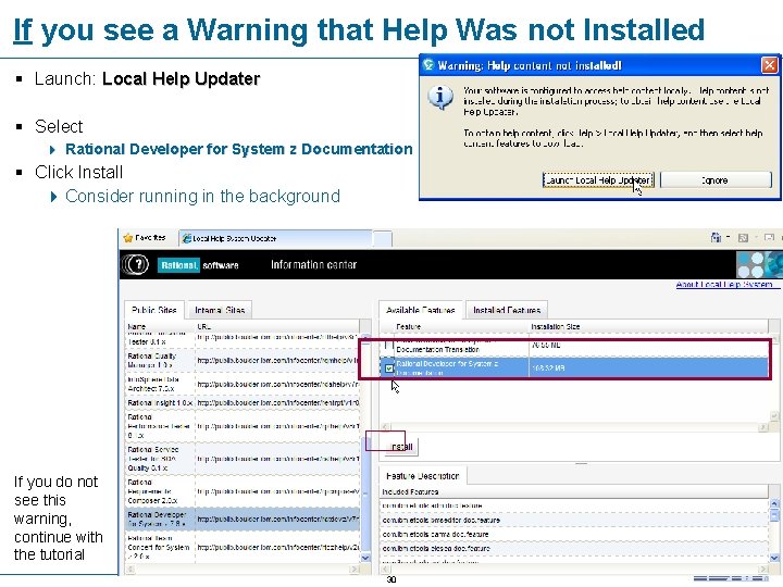 If you see a Warning that Help Was not Installed § Launch: Local Help