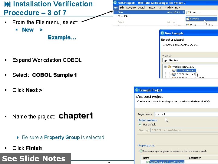  Installation Verification Procedure – 3 of 7 § From the File menu, select: