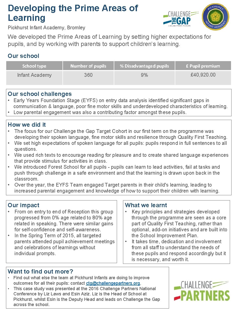 Developing the Prime Areas of Learning Pickhurst Infant Academy, Bromley We developed the Prime