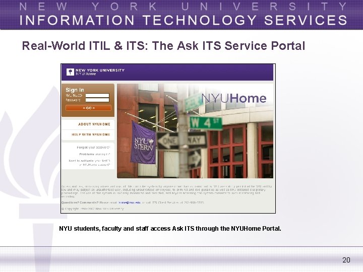 Real-World ITIL & ITS: The Ask ITS Service Portal NYU students, faculty and staff