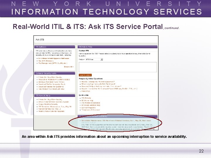Real-World ITIL & ITS: Ask ITS Service Portal, continued. An area within Ask ITS