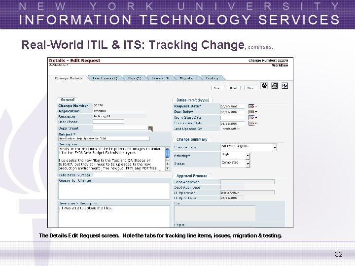 Real-World ITIL & ITS: Tracking Change, continued. The Details-Edit Request screen. Note the tabs