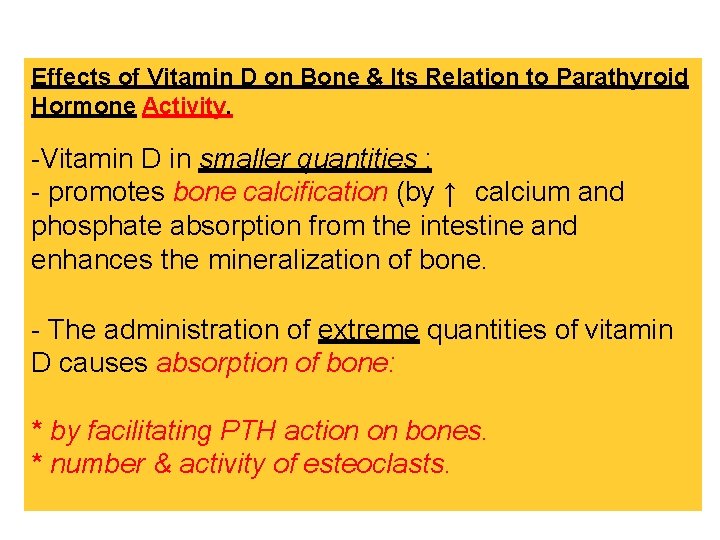 Effects of Vitamin D on Bone & Its Relation to Parathyroid Hormone Activity. -Vitamin