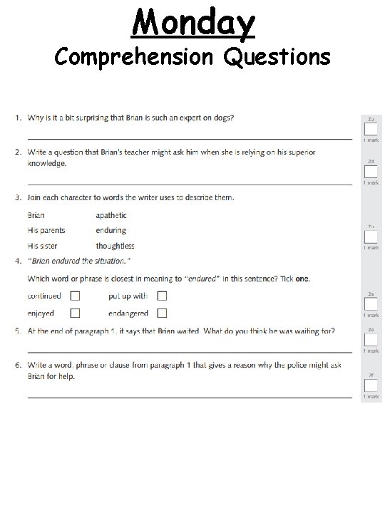 Monday Comprehension Questions 