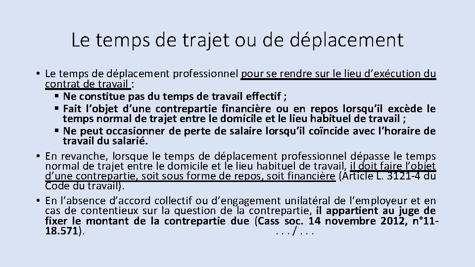 Le temps de trajet ou de déplacement • Le temps de déplacement professionnel pour Le temps de trajet ou de déplacement • Le temps de déplacement professionnel pour
