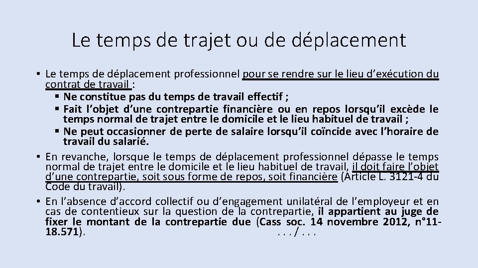 Le temps de trajet ou de déplacement • Le temps de déplacement professionnel pour