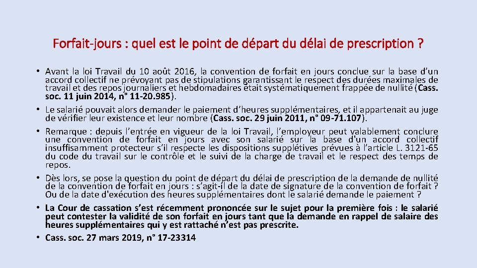 Forfait-jours : quel est le point de départ du délai de prescription ? • Forfait-jours : quel est le point de départ du délai de prescription ? •