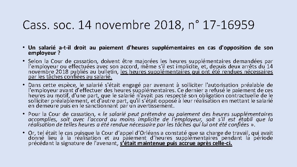 Cass. soc. 14 novembre 2018, n° 17 -16959 • Un salarié a-t-il droit au Cass. soc. 14 novembre 2018, n° 17 -16959 • Un salarié a-t-il droit au