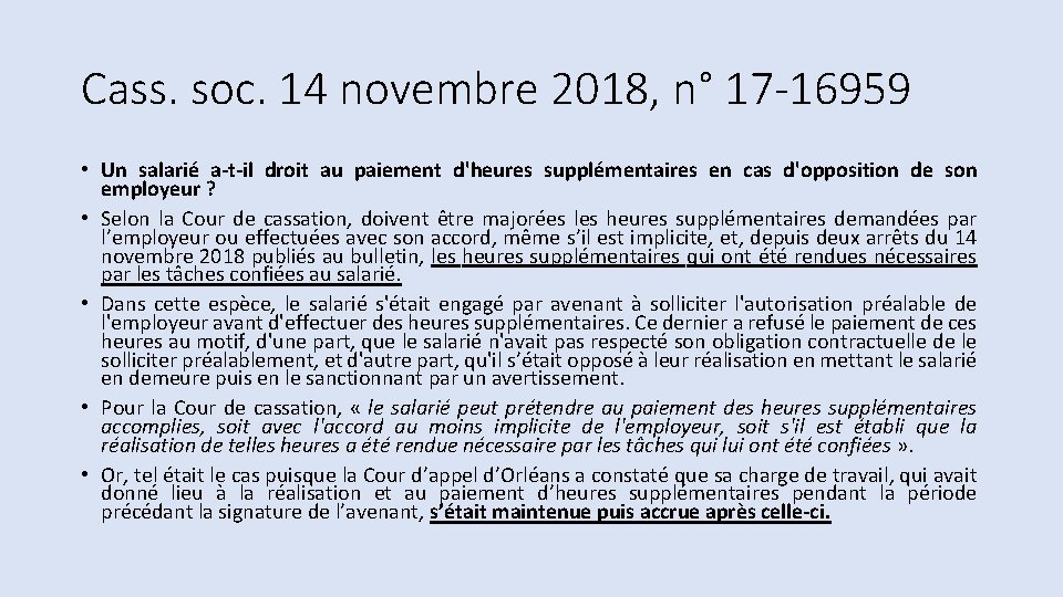 Cass. soc. 14 novembre 2018, n° 17 -16959 • Un salarié a-t-il droit au