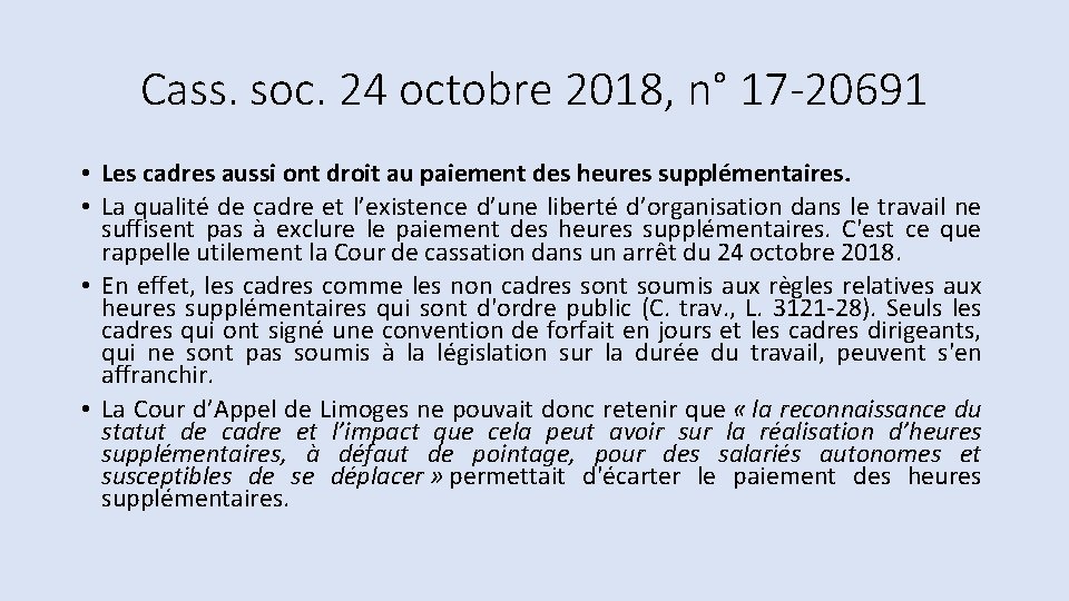 Cass. soc. 24 octobre 2018, n° 17 -20691 • Les cadres aussi ont droit Cass. soc. 24 octobre 2018, n° 17 -20691 • Les cadres aussi ont droit