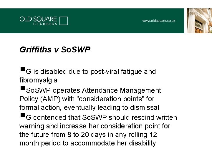 Griffiths v So. SWP §G is disabled due to post-viral fatigue and fibromyalgia §So.