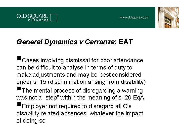 General Dynamics v Carranza: EAT §Cases involving dismissal for poor attendance can be difficult