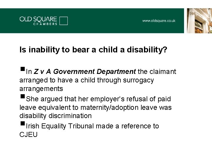 Is inability to bear a child a disability? §In Z v A Government Department