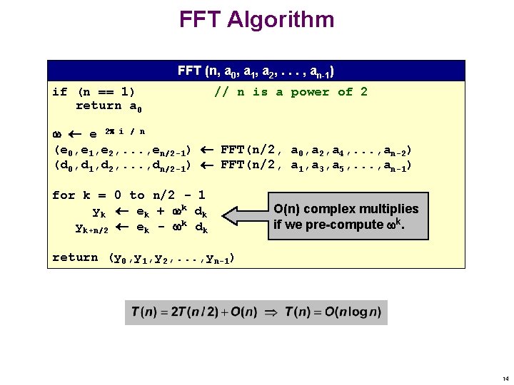 FFT Algorithm FFT (n, a 0, a 1, a 2, . . . ,