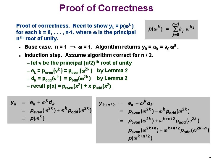 Proof of Correctness Proof of correctness. Need to show yk = p( k )