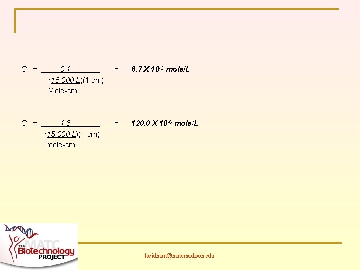 C = 0. 1 (15, 000 L)(1 cm) Mole-cm 1. 8 (15, 000 L)(1