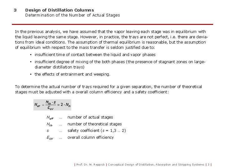 3 Design of Distillation Columns Determination of the Number of Actual Stages In the