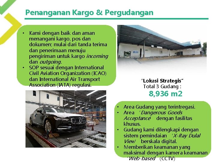 Penanganan Kargo & Pergudangan • • Kami dengan baik dan aman menangani kargo, pos