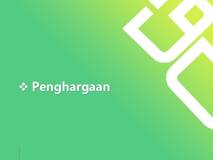 v Penghargaan 