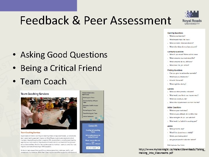 Feedback & Peer Assessment • Asking Good Questions • Being a Critical Friend •