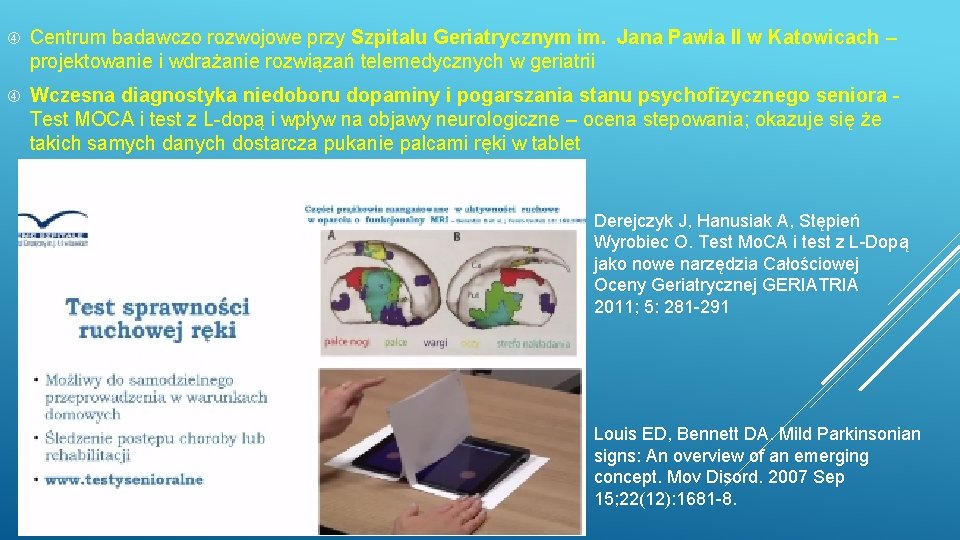 Centrum badawczo rozwojowe przy Szpitalu Geriatrycznym im. Jana Pawła II w Katowicach – Centrum badawczo rozwojowe przy Szpitalu Geriatrycznym im. Jana Pawła II w Katowicach –