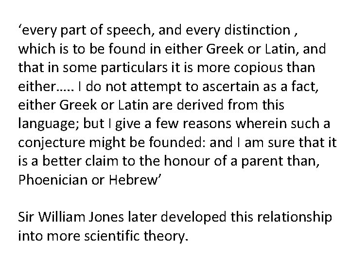 ‘every part of speech, and every distinction , which is to be found in