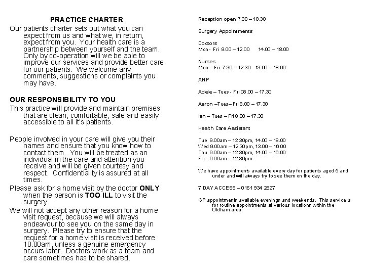 PRACTICE CHARTER Our patients charter sets out what you can expect from us and