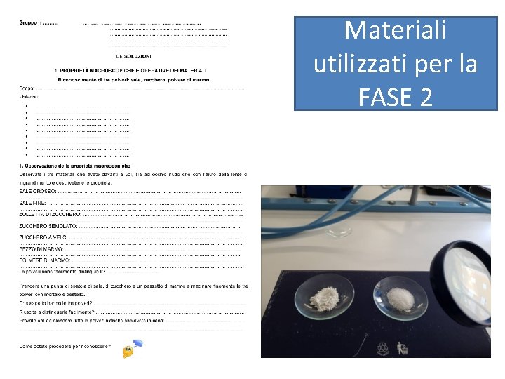 Materiali utilizzati per la FASE 2 