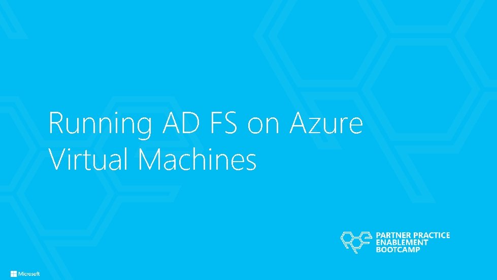 Running AD FS on Azure Virtual Machines 