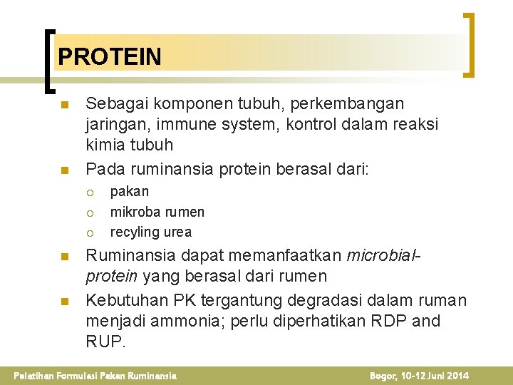 PROTEIN n n Sebagai komponen tubuh, perkembangan jaringan, immune system, kontrol dalam reaksi kimia