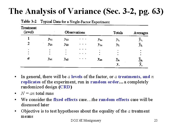 The Analysis of Variance (Sec. 3 -2, pg. 63) • In general, there will The Analysis of Variance (Sec. 3 -2, pg. 63) • In general, there will