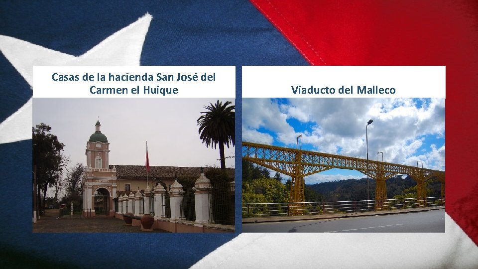 Casas de la hacienda San José del Carmen el Huique Viaducto del Malleco 