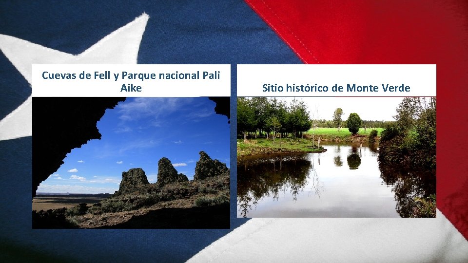 Cuevas de Fell y Parque nacional Pali Aike Sitio histórico de Monte Verde 