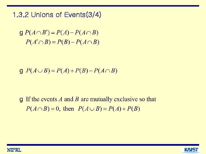 1. 3. 2 Unions of Events(3/4) NIPRL 