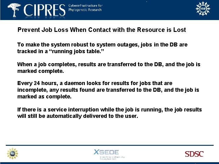 Prevent Job Loss When Contact with the Resource is Lost To make the system