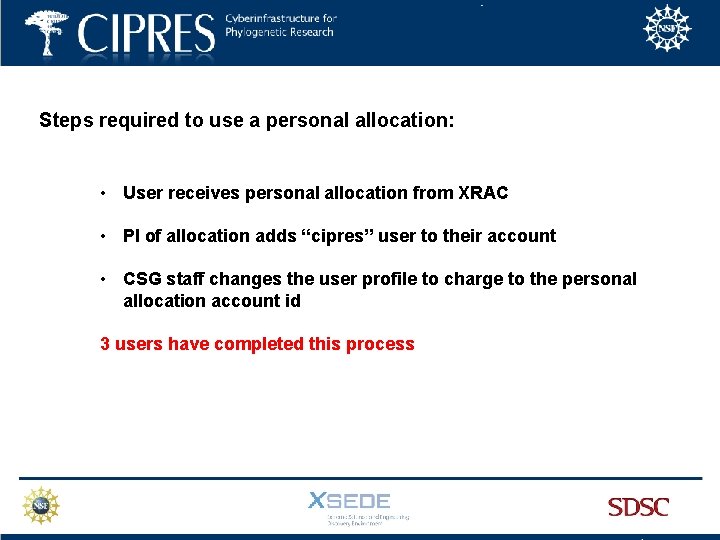 Steps required to use a personal allocation: • User receives personal allocation from XRAC