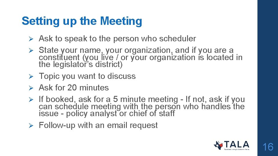 Setting up the Meeting Ø Ø Ø Ask to speak to the person who