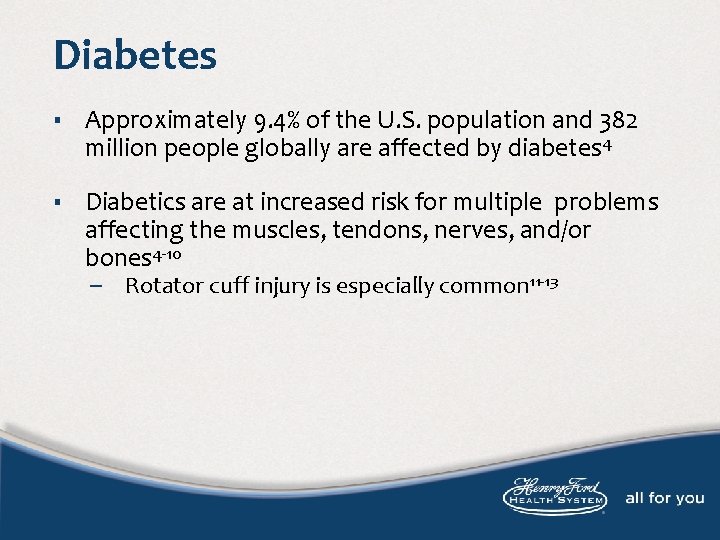 Diabetes ▪ Approximately 9. 4% of the U. S. population and 382 million people