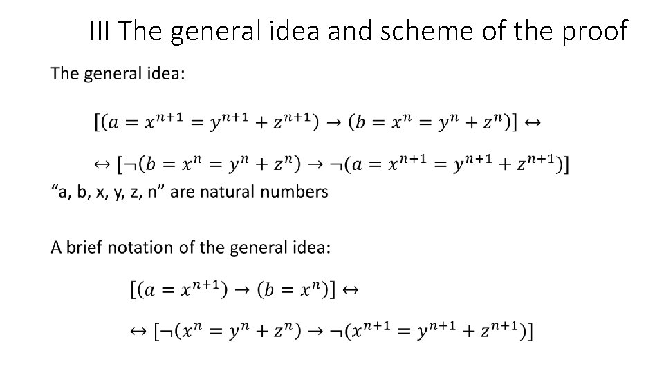 III The general idea and scheme of the proof • 