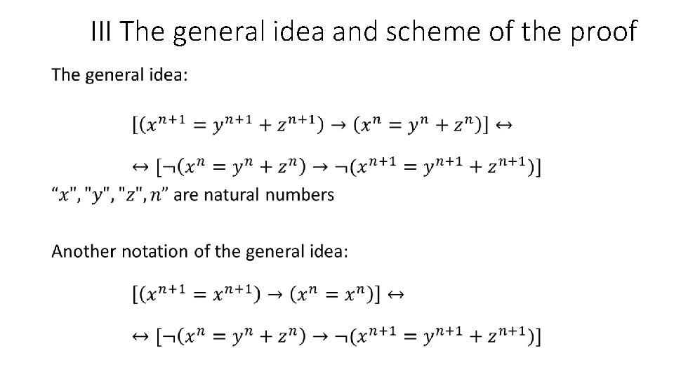 III The general idea and scheme of the proof • 