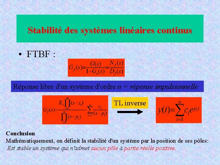 Stabilité des systèmes linéaires continus • FTBF : Réponse libre d'un système d'ordre n