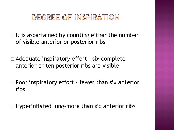 � It is ascertained by counting either the number of visible anterior or posterior