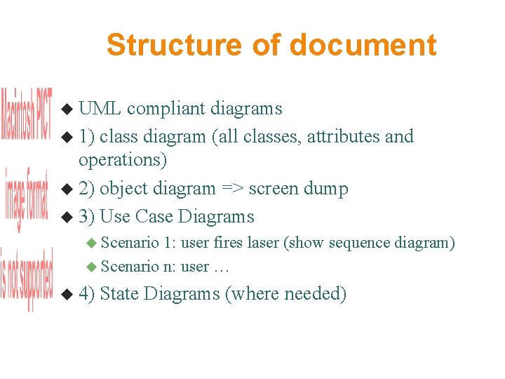 Structure of document UML compliant diagrams 1) class diagram (all classes, attributes and operations) Structure of document UML compliant diagrams 1) class diagram (all classes, attributes and operations)