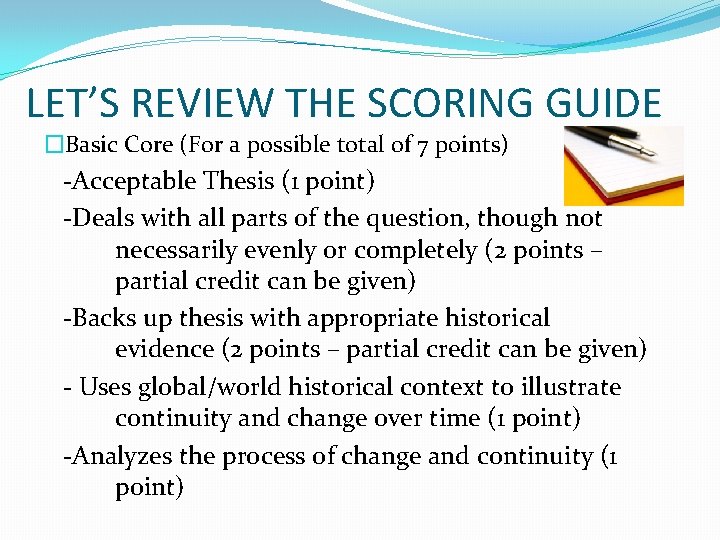 LET’S REVIEW THE SCORING GUIDE �Basic Core (For a possible total of 7 points)