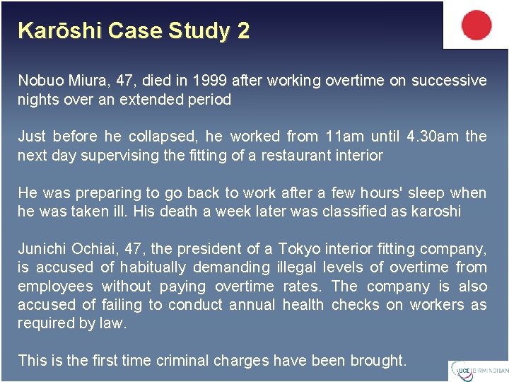 Karōshi Case Study 2 Nobuo Miura, 47, died in 1999 after working overtime on
