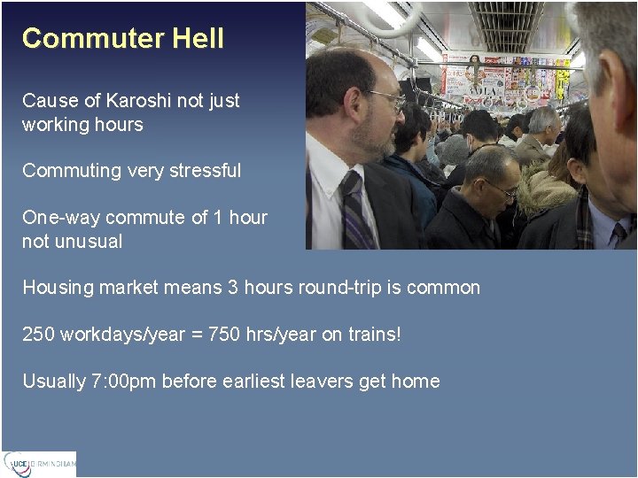 Commuter Hell Cause of Karoshi not just working hours Commuting very stressful One-way commute