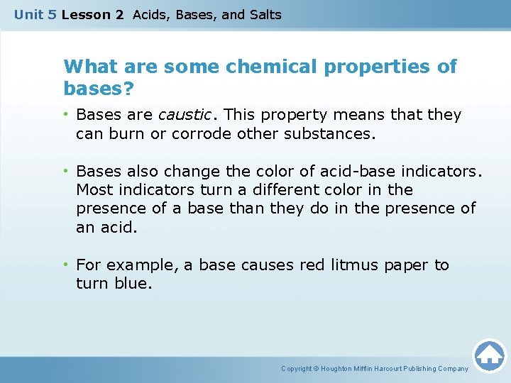 Unit 5 Lesson 2 Acids, Bases, and Salts What are some chemical properties of