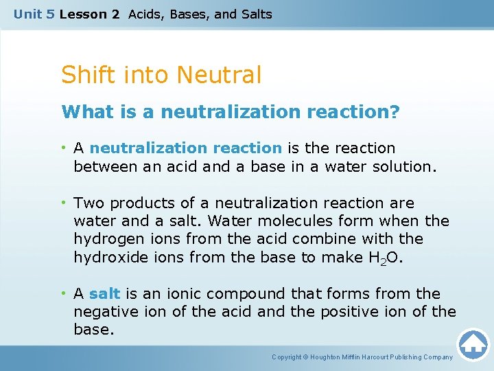 Unit 5 Lesson 2 Acids, Bases, and Salts Shift into Neutral What is a